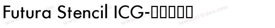 Futura Stencil ICG字体转换